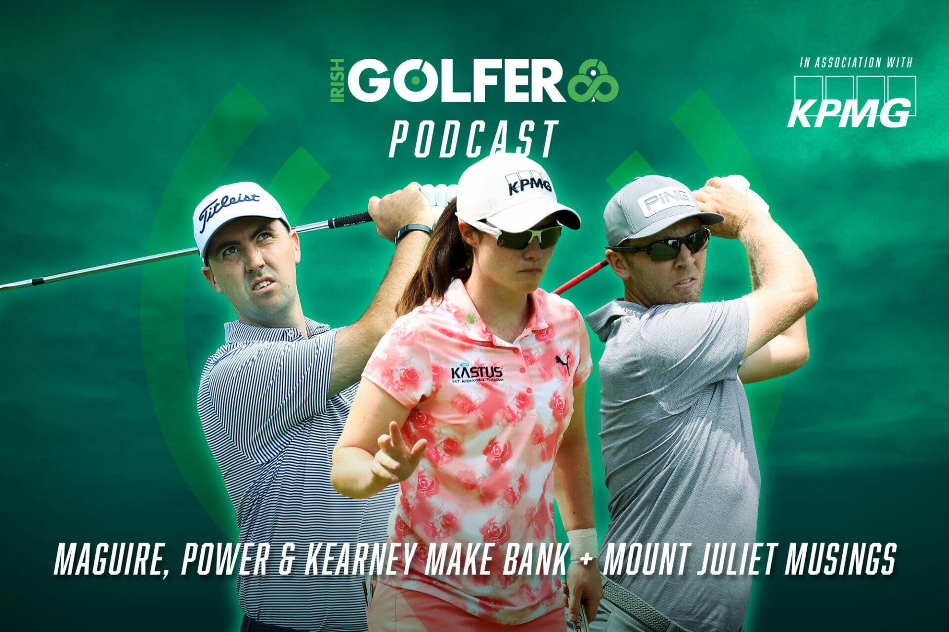 Podcast: Maguire, Power & Kearney make bank + Mount Juliet musings