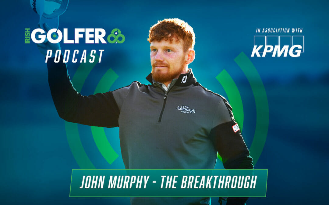 Podcast: John Murphy – The Breakthrough