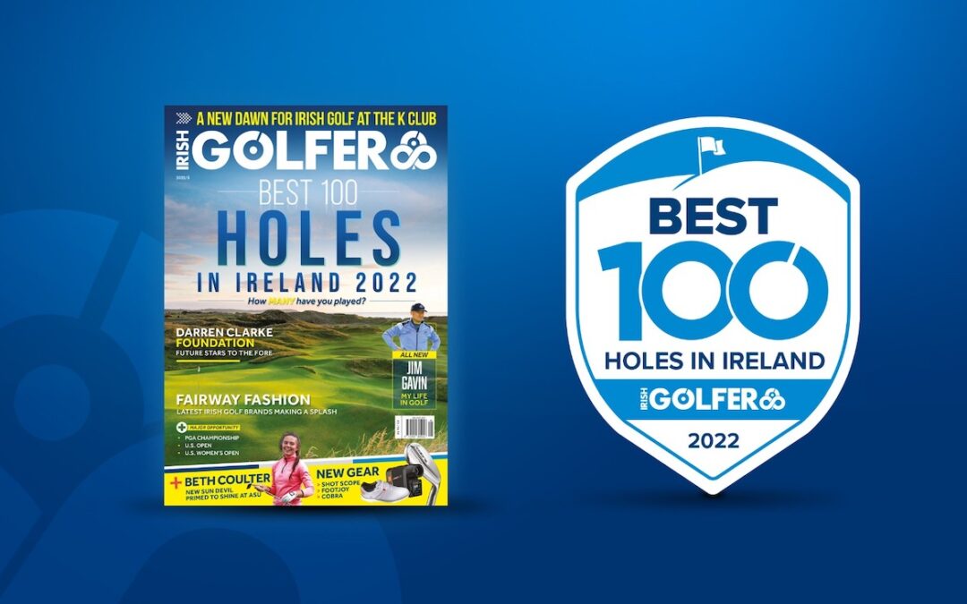 Best 100 Golf Holes in Ireland 2022